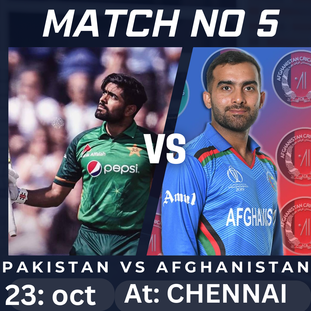 5th Match: Pakistan vs Afghanistan.