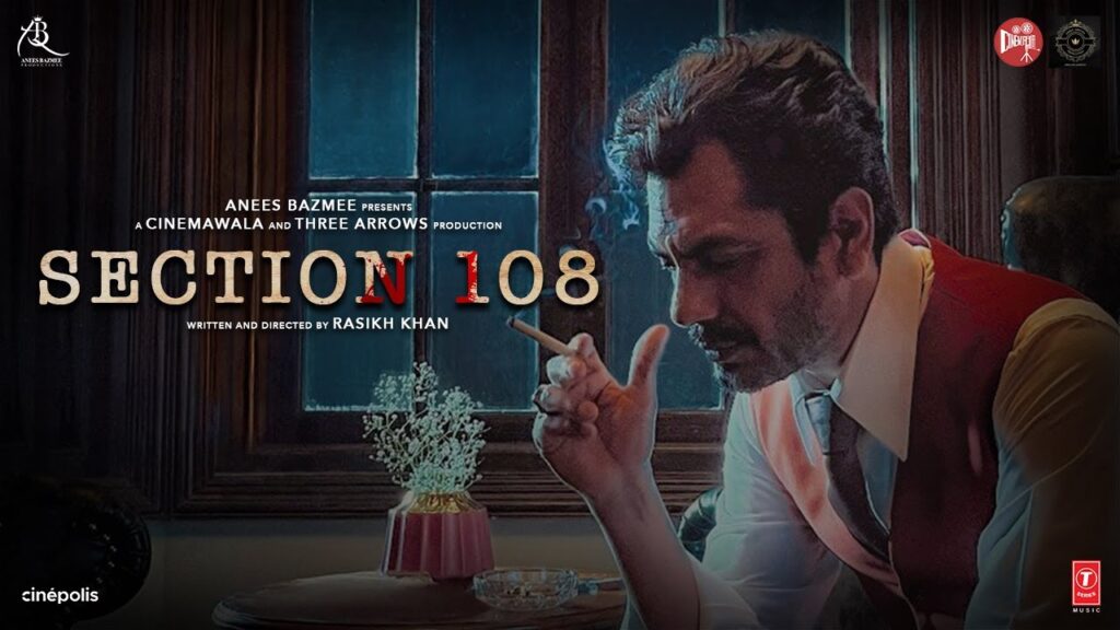 Section 108 Movie Cast, Story, Plot, Release Date