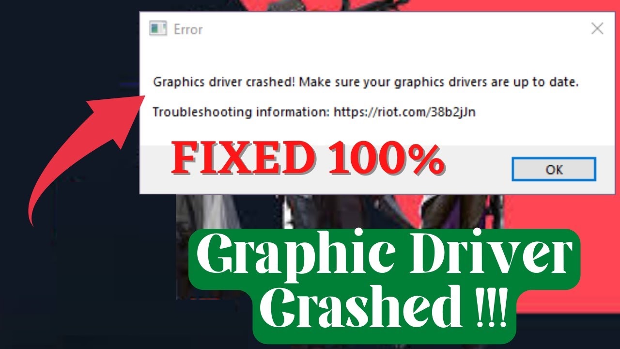 Unveiling the Enigmatic Conundrum of the Valorant Graphics Driver Crashed Error