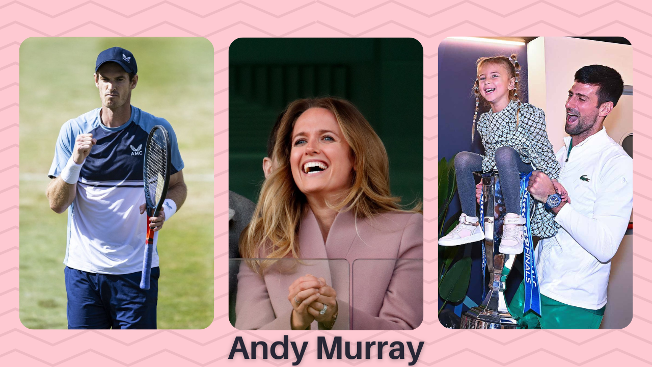 Andy Murray Age, Height, Wife, Career, Net Worth & More Info