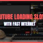 Fixed-YouTube-Loading-Slow-Issue-With-Fast-Internet