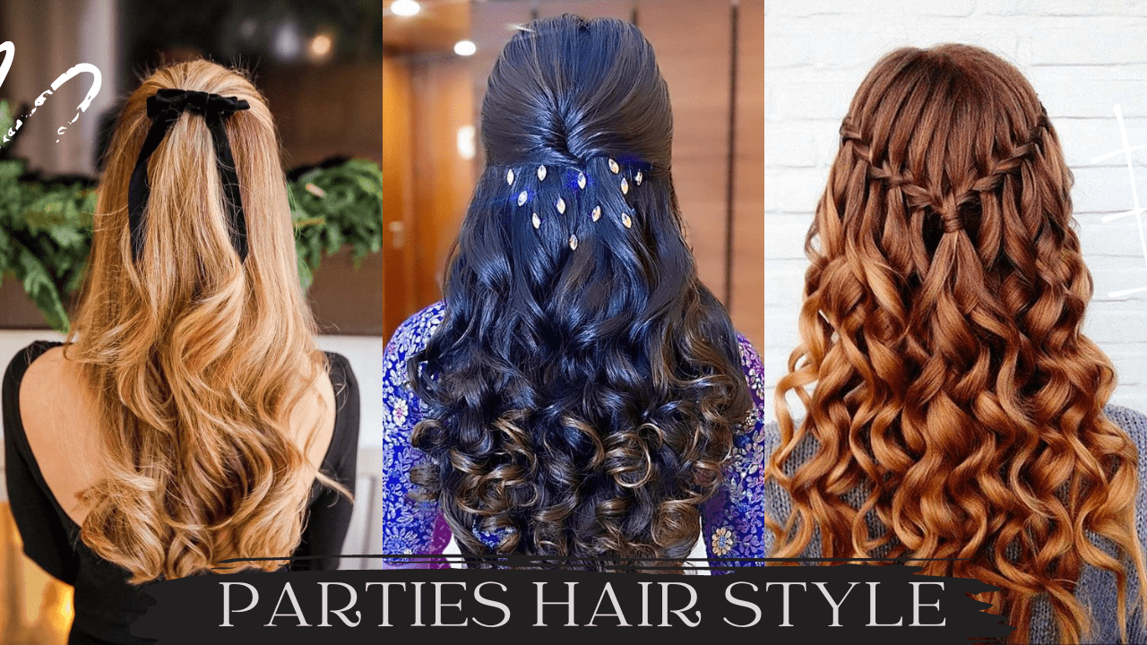 Parties Hair Style