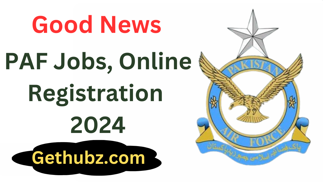 PAF Jobs Online Registration Joinpaf.Gov.Pk, PAF Jobs 2024