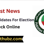 PTI Candidates For Election 2024 Check Online