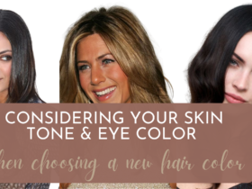 How to Choose a Hair Color Based on Your Eyes and Complexion